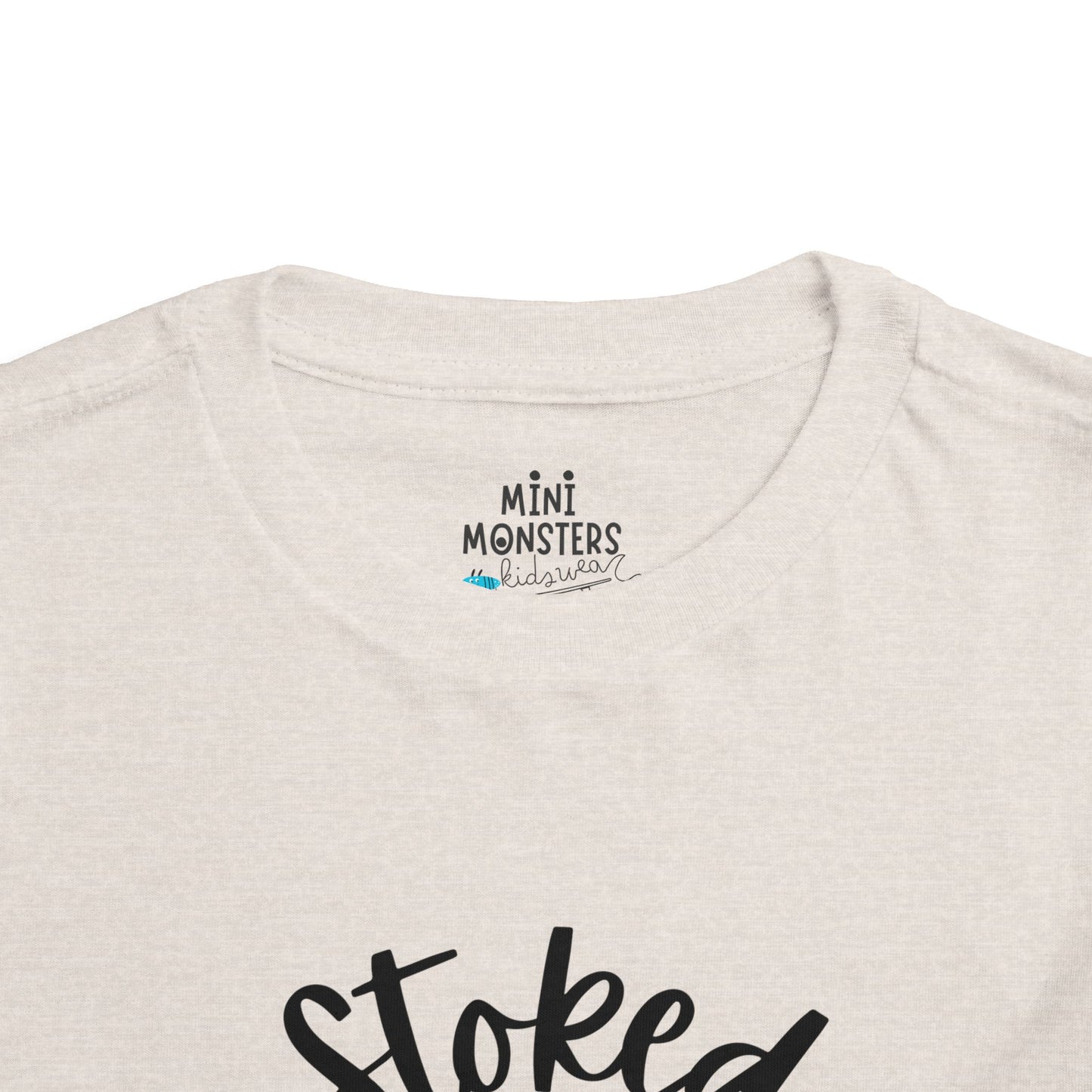 Stoked Toddler Tee