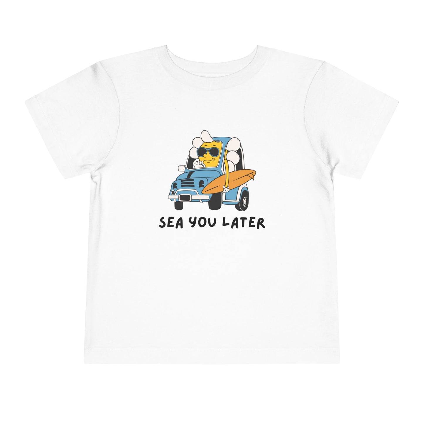 Sea you later Toddler Tee