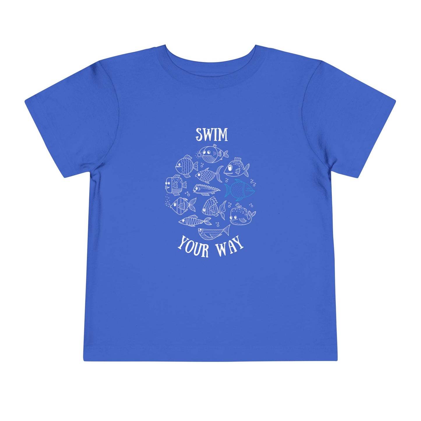 Swim your way Toddler Tee