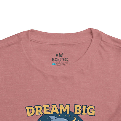 Dream Big Toddler Tee