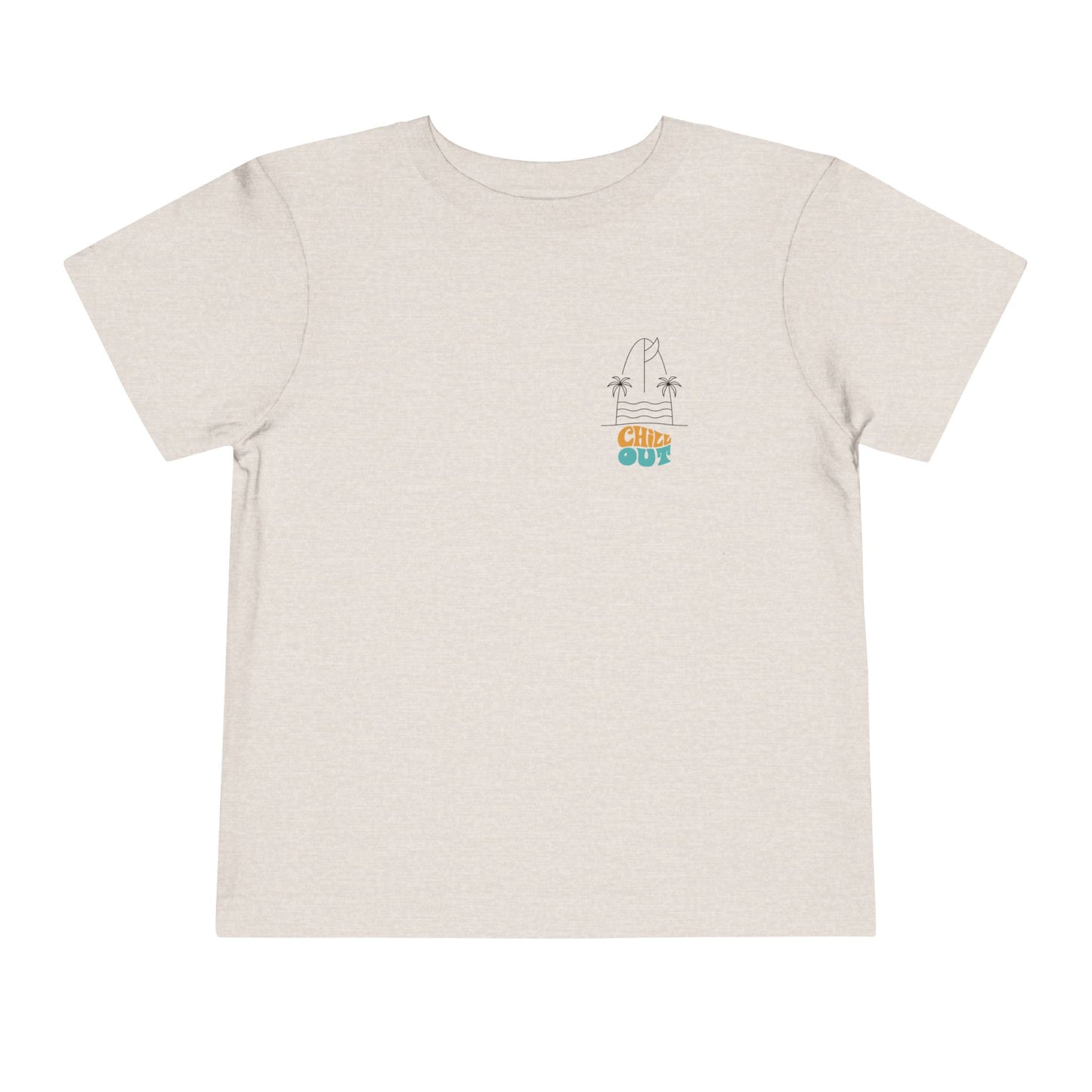 Chill out Toddler Tee