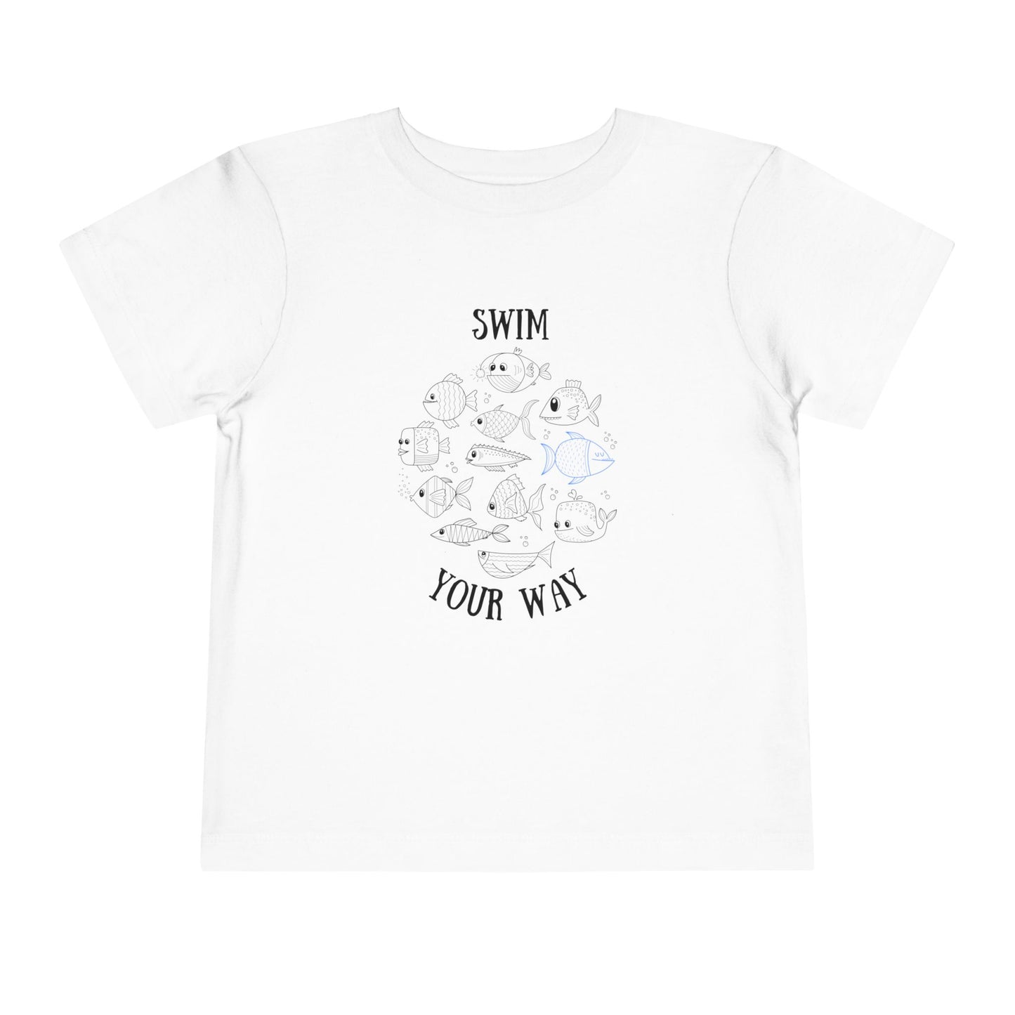 Swim your way Toddler Tee