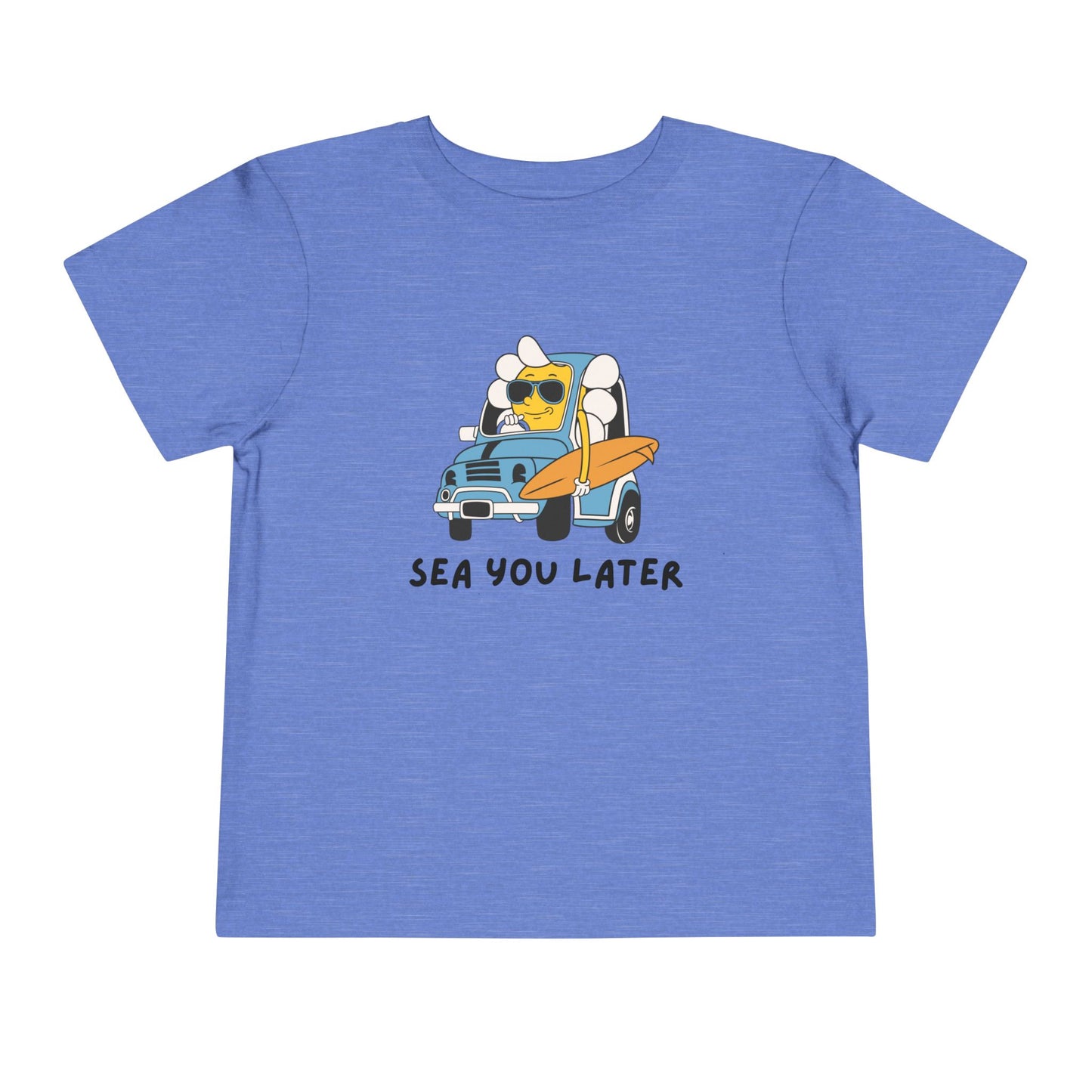 Sea you later Toddler Tee