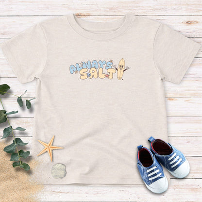 Always Salty Toddler Tee