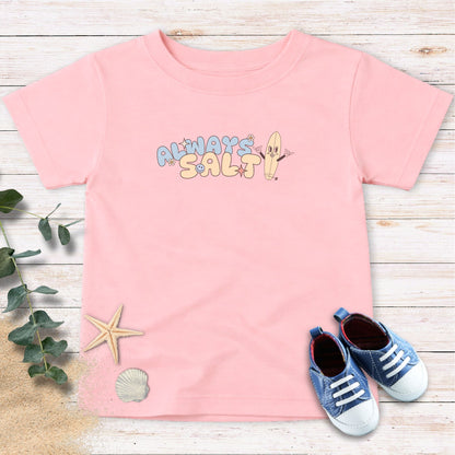 Always Salty Toddler Tee