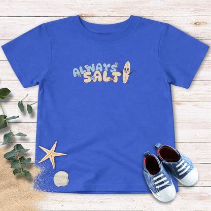 Always Salty Toddler Tee