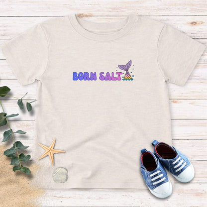 Born Salty Toddler Tee