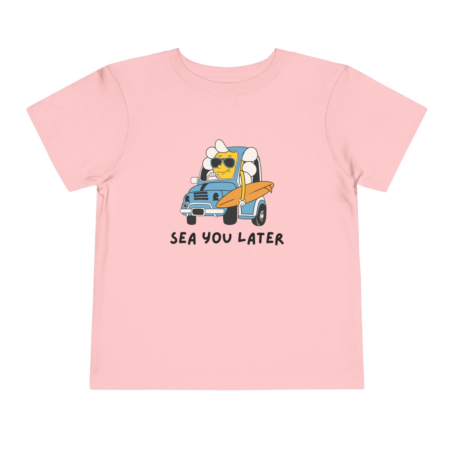 Sea you later Toddler Tee