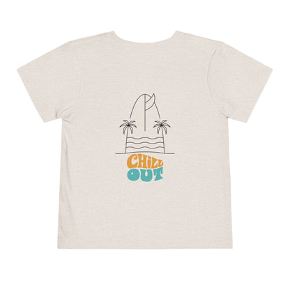 Chill out Toddler Tee