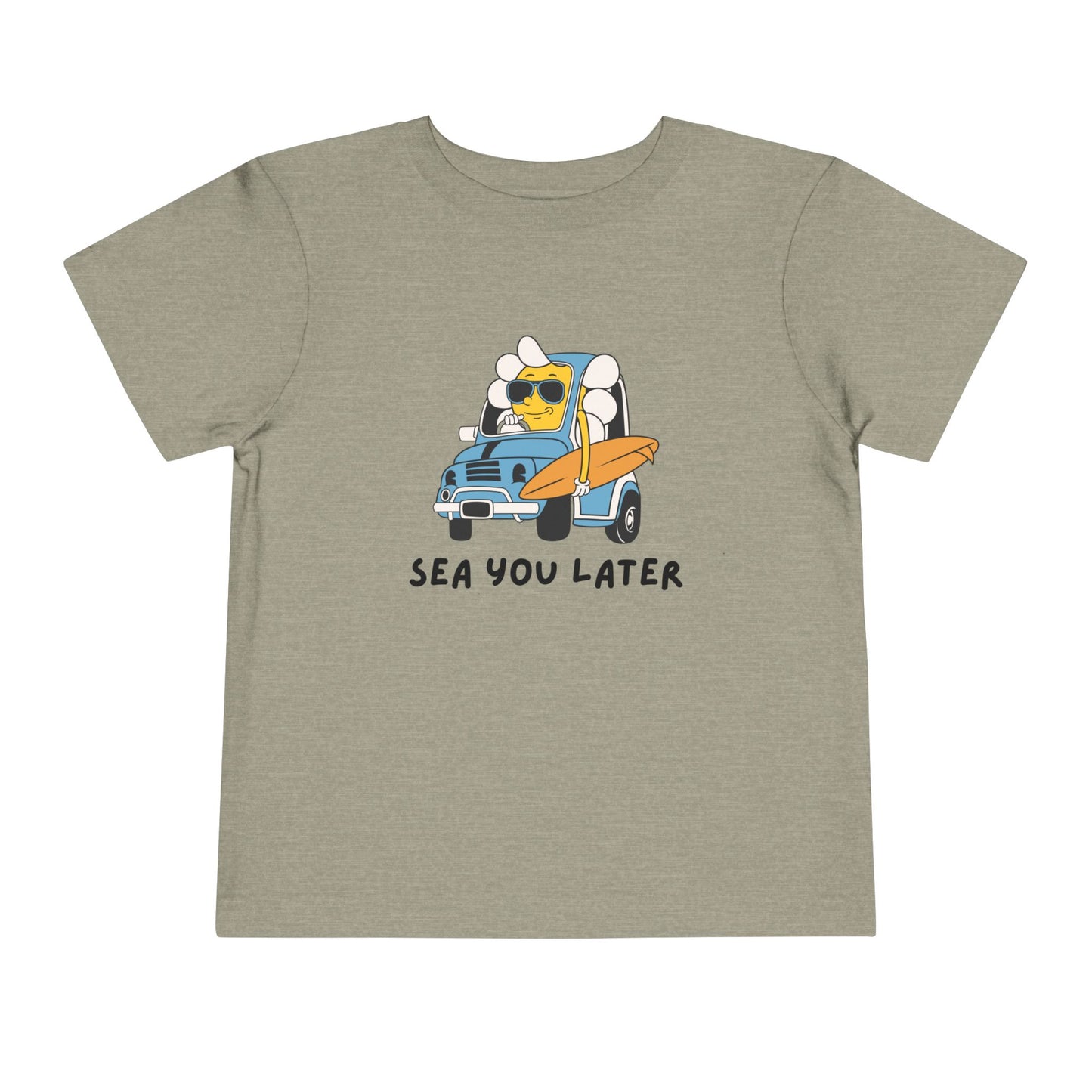 Sea you later Toddler Tee