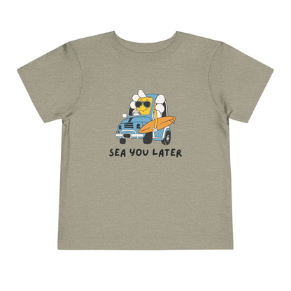 Sea you later Toddler Tee