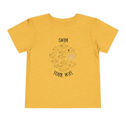 Swim your way Toddler Tee