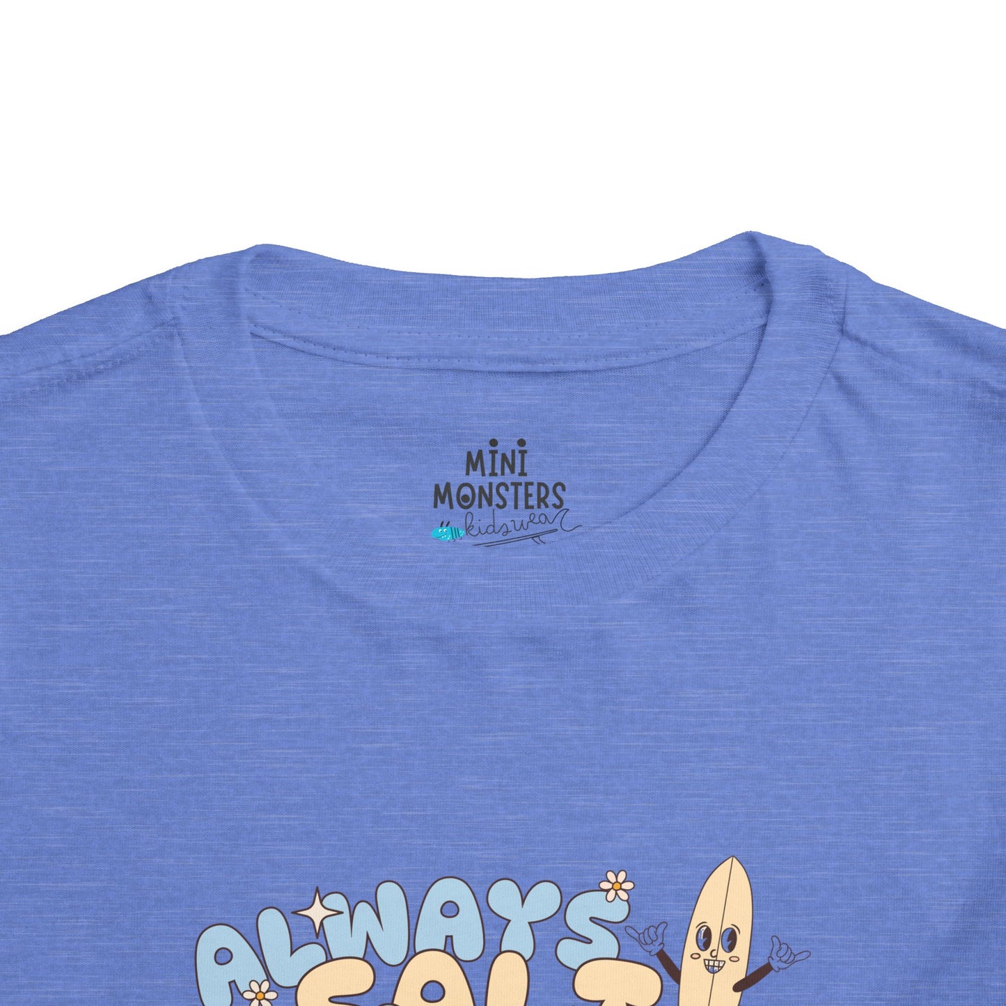 Always Salty Toddler Tee