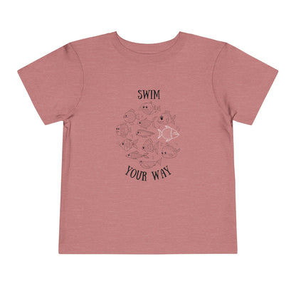 Swim your way Toddler Tee