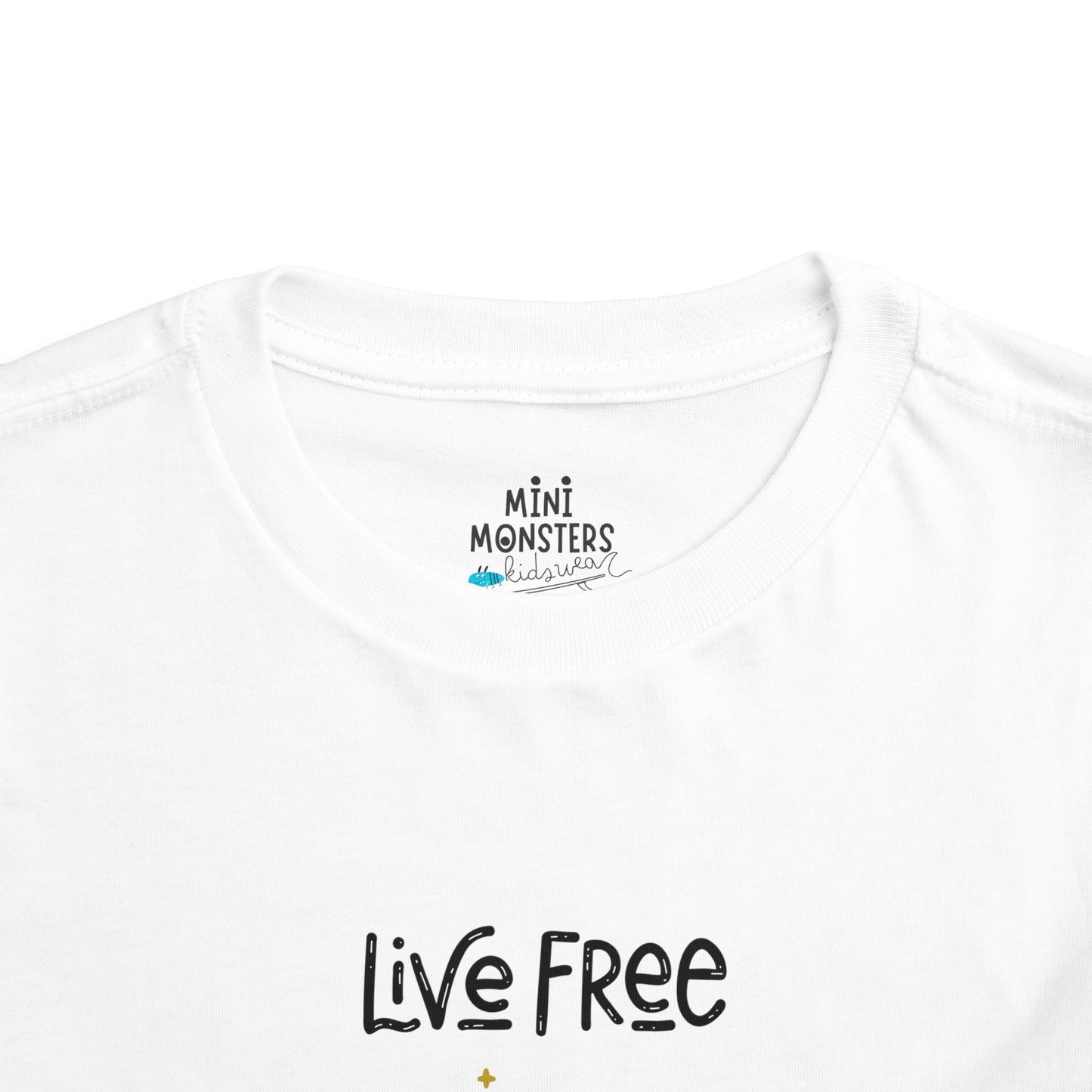 Live free Toddler Tee